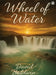 Wheel of Water by David Baldwin