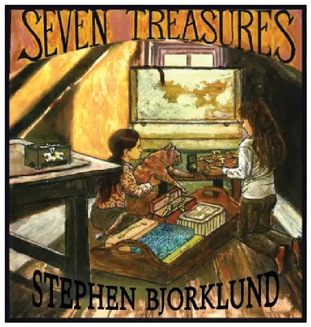 Seven Treasures by Stephen Bjorklund