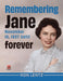 Remembering Jane November 16, 1937 Until Forever by Ron Lentz