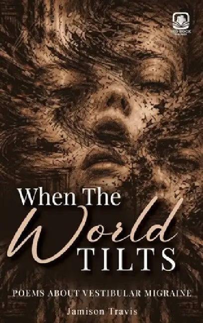 When The World Tilts: Poetry Collection by Jamison Travis, Red Rock Publishers