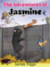 The Adventures of Jasmine by James Higgs, White Magic Studios