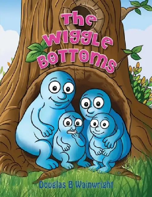 The Wigglebottoms by Douglas B. Wainwright