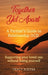 Together Yet Apart by Tracy Foster, Maple Publishers, Sarah Colbert