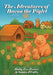 The Adventures of Bacon The Piglet by Susan J. Collis, Holly Eve Preece