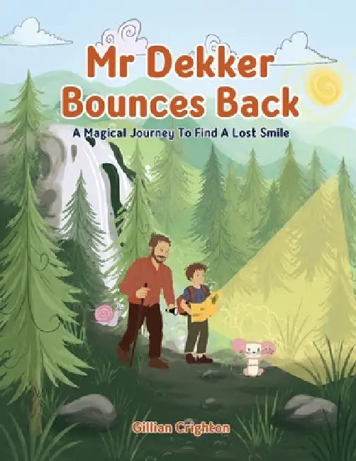 Mr Dekker Bounces Back by Gillian Crighton