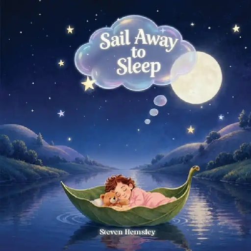 Sail Away To Sleep by Steven Hemsley