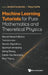 Machine Learning Tutorials Pure Math & Theoretical Phy by Constantin Andrei