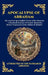 Apocalypse of Abraham: The Ancient Apocryphal Vision of the Heavens - A Mystical Journey of Cosmic Mysteries, Divine Prophecies & the Defeat of Idolat by Attributed to the Patriarch Abraham