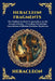 Heracleon Fragments: The Earliest Esoteric Commentary on the Gospel of John - Unveiling Valentinian Gnosticism & Hidden Christian Mysticism by Heracleon