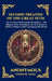 Second Treatise of the Great Seth: The Controversial Gnostic Revelation - The Illusion of the Crucifixion, the True Savior & Hidden Wisdom of the Nag by Anonymous