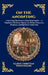 On the Anointing: Unlocking the Power of the Holy Spirit - A Timeless Christian Classic on Divine Presence, Purpose, and Spiritual Authority (Deluxe H by Classic Christian Theologians