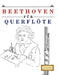 Beethoven für Querflöte: 10 Leichte Stücke für Querflöte Anfänger Buch by E. C. Masterworks