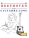 Beethoven para Guitarra Loog: 10 Piezas Fáciles para Guitarra Loog Libro para Principiantes by E. C. Masterworks