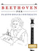 Beethoven per Flauto Dolce Contralto: 10 Pezzi Facili per Flauto Dolce Contralto Libro per Principianti by E. C. Masterworks