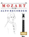 Mozart for Alto Recorder: 10 Easy Themes for Alto Recorder Beginner Book by E. C. Masterworks