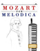 Mozart for Melodica: 10 Easy Themes for Melodica Beginner Book by E. C. Masterworks