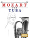 Mozart for Tuba: 10 Easy Themes for Tuba Beginner Book by E. C. Masterworks