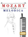 Mozart für Melodica: 10 Leichte Stücke für Melodica Anfänger Buch by E. C. Masterworks