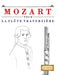 Mozart pour la Flûte Traversière: 10 pièces faciles pour la Flûte Traversière débutant livre by E. C. Masterworks