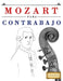 Mozart para Contrabajo: 10 Piezas Fáciles para Contrabajo Libro para Principiantes by E. C. Masterworks