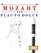 Mozart per Flauto Dolce: 10 Pezzi Facili per Flauto Dolce Libro per Principianti by E. C. Masterworks
