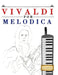 Vivaldi for Melodica: 10 Easy Themes for Melodica Beginner Book by E. C. Masterworks