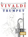 Vivaldi for Trumpet: 10 Easy Themes for Trumpet Beginner Book by E. C. Masterworks