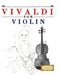 Vivaldi for Violin: 10 Easy Themes for Violin Beginner Book by E. C. Masterworks