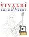 Vivaldi für Loog Gitarre: 10 Leichte Stücke für Loog Gitarre Anfänger Buch by E. C. Masterworks