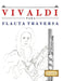Vivaldi para Flauta Traversa: 10 Piezas Fáciles para Flauta Traversa Libro para Principiantes by E. C. Masterworks