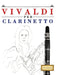 Vivaldi per Clarinetto: 10 Pezzi Facili per Clarinetto Libro per Principianti by E. C. Masterworks