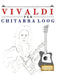 Vivaldi per Chitarra Loog: 10 Pezzi Facili per Chitarra Loog Libro per Principianti by E. C. Masterworks