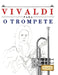 Vivaldi para o Trompete: 10 peças fáciles para o Trompete livro para principiantes by E. C. Masterworks