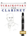 Tchaikovsky for Clarinet: 10 Easy Themes for Clarinet Beginner Book by E. C. Masterworks
