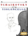 Tchaikovsky für Violoncello: 10 Leichte Stücke für Violoncello Anfänger Buch by E. C. Masterworks