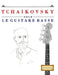 Tchaikovsky pour le Guitare Basse: 10 pièces faciles pour le Guitare Basse débutant livre by E. C. Masterworks