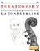 Tchaikovsky pour la Contrebasse: 10 pièces faciles pour la Contrebasse débutant livre by E. C. Masterworks