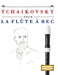 Tchaikovsky pour la Flûte à bec: 10 pièces faciles pour la Flûte à bec débutant livre by E. C. Masterworks