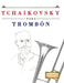 Tchaikovsky para Trombón: 10 Piezas Fáciles para Trombón Libro para Principiantes by E. C. Masterworks