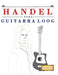 Handel para Guitarra Loog: 10 Piezas Fáciles para Guitarra Loog Libro para Principiantes by E. C. Masterworks