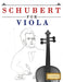 Schubert for Viola: 10 Easy Themes for Viola Beginner Book by E. C. Masterworks