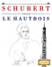 Schubert pour le Hautbois: 10 pièces faciles pour le Hautbois débutant livre by E. C. Masterworks
