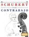 Schubert para Contrabajo: 10 Piezas Fáciles para Contrabajo Libro para Principiantes by E. C. Masterworks