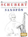 Schubert para Saxofón: 10 Piezas Fáciles para Saxofón Libro para Principiantes by E. C. Masterworks