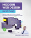 Modern Web Design in 30 Days: Beginner's Guide to HTML, CSS & JavaScript with Projects, Exercises, and AI-Powered Learning by Laurence Lars Svekis