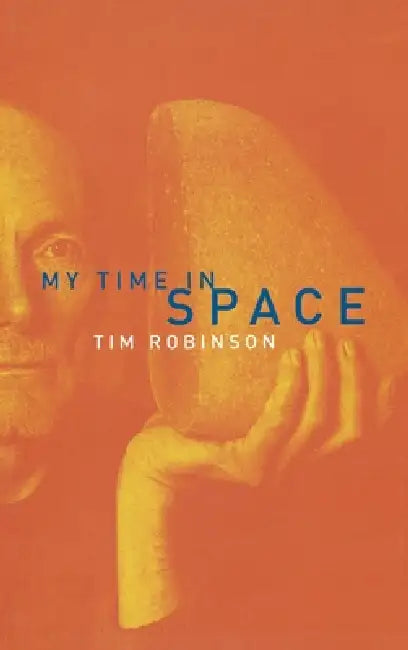 My Time in Space by Tim Robinson