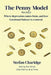 The Penny Model - Revised: Where Depression Comes From, and How Emotional Balance is Restored. by Stefan Charidge