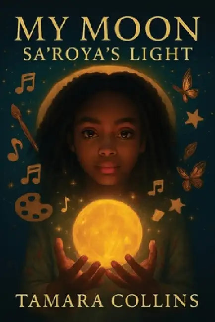My Moon Sa'Roya's Light by Tamara Collins