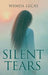 Silent Tears by Wanda Lucas