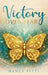 Victory Over Fear by Nancy Pitts